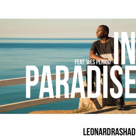 In Paradise (feat. Wes Period) | Boomplay Music