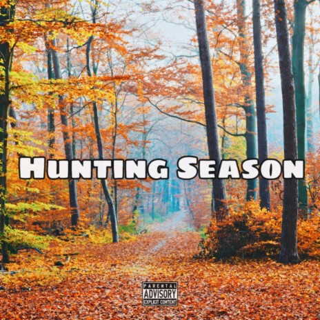 Hunting Season ft. YoungSolidTae & Geo Deniro