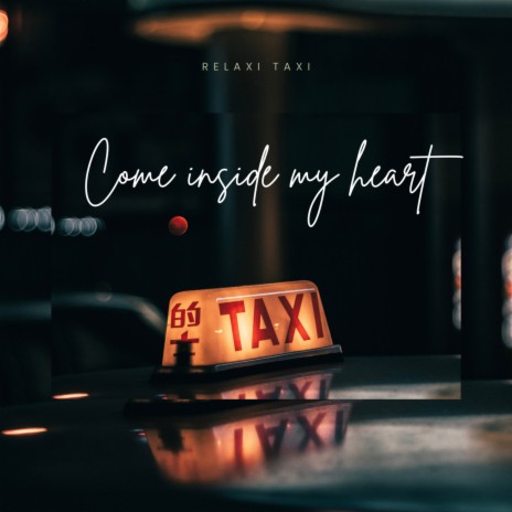 Come Inside My Heart | Boomplay Music