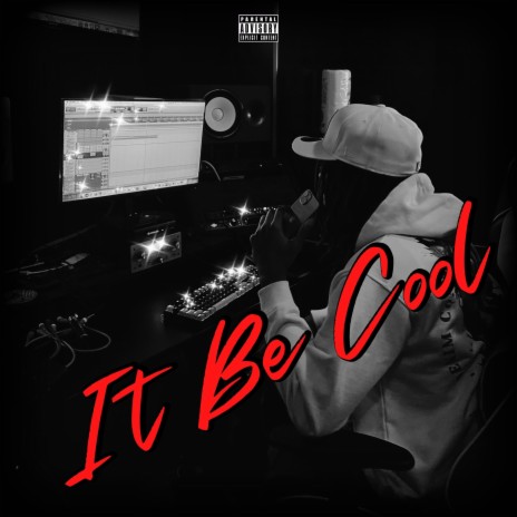 It Be Cool | Boomplay Music