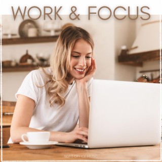 Work & Focus