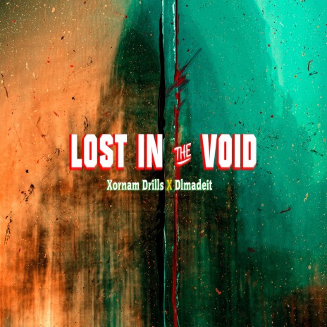 Lost in the Void ft. Dlmadeit | Boomplay Music