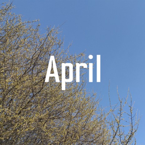 April | Boomplay Music