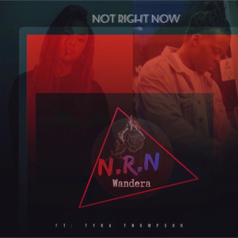 Not Right Now (feat. Tyra Thompson) | Boomplay Music