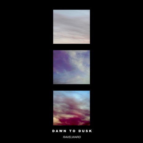 Dawn To Dusk | Boomplay Music