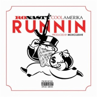 Runnin' (feat. Cool Amerika)