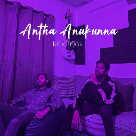 Antha Anukunna ft. Trilok music_