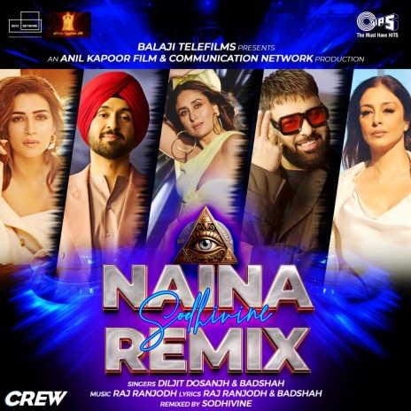 Naina Sodhivine (Remix) ft. Badshah & Sodhivine | Boomplay Music