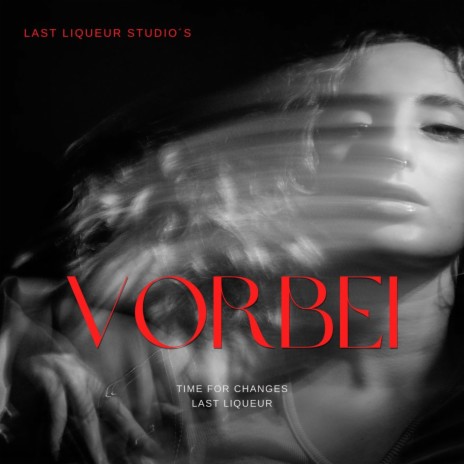 Vorbei | Boomplay Music
