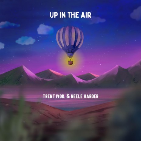Up In The Air ft. Neele Harder | Boomplay Music