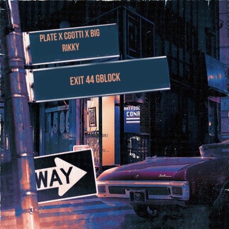 EXIT 44 GBLOCK X PLATE ft. Cgotti | Boomplay Music