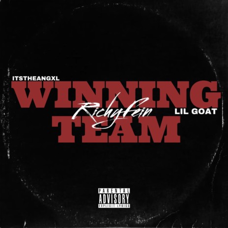 Winning Team ft. ItsTheAngxl & Lil Goat | Boomplay Music