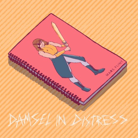 Damsel In Distress | Boomplay Music