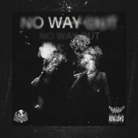 NO WAY OUT (Wrong Turn REMIX) ft. Kiing Loki | Boomplay Music