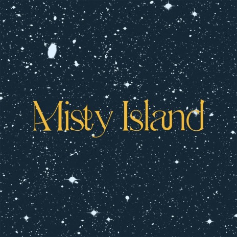 Misty Island | Boomplay Music