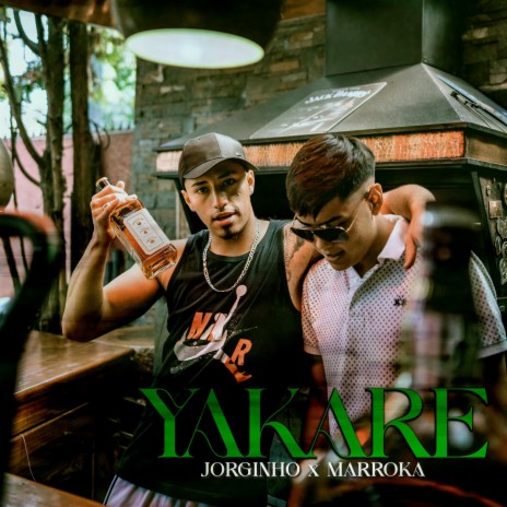 YAKARE ft. Marroka 21
