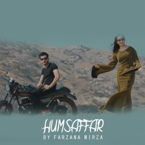 Humsaffar (feat. Farzana Mirza) | Boomplay Music