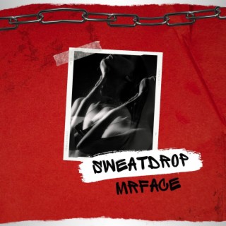 Sweatdrop (2014) | Boomplay Music