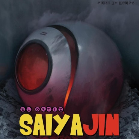 Saiyajin | Boomplay Music