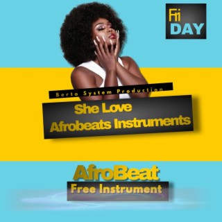 She Love Afrobeats Instruments