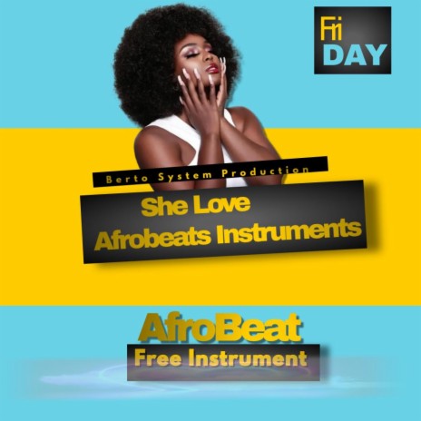 She Love Afrobeats Instruments | Boomplay Music