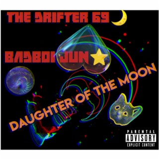 Daughter of the moon(D.O.T.M) (feat. BadBoi JuN)