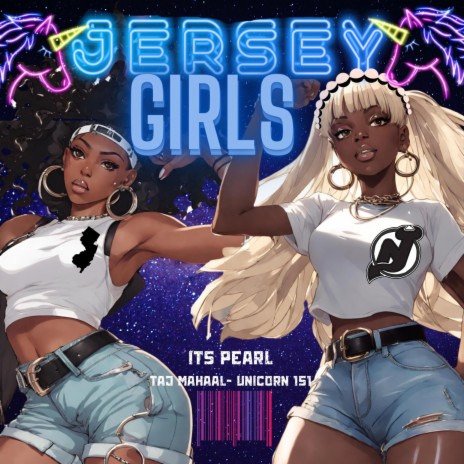 Jersey Girls ft. DJ 809 & It's Pearl | Boomplay Music