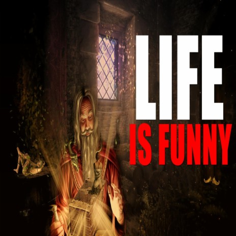 Life Is Funny | Boomplay Music