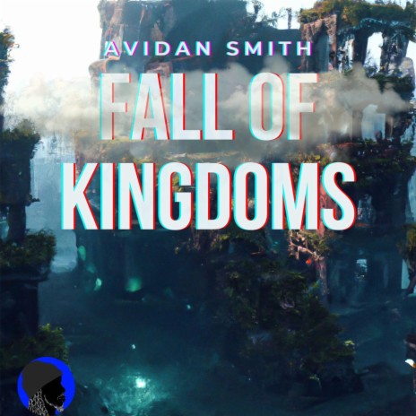 Fall of Kingdoms | Boomplay Music