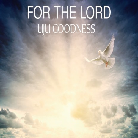 For the Lord | Boomplay Music