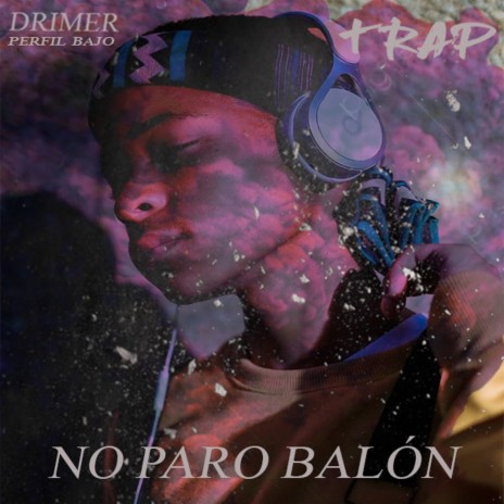 No Paro Balón | Boomplay Music