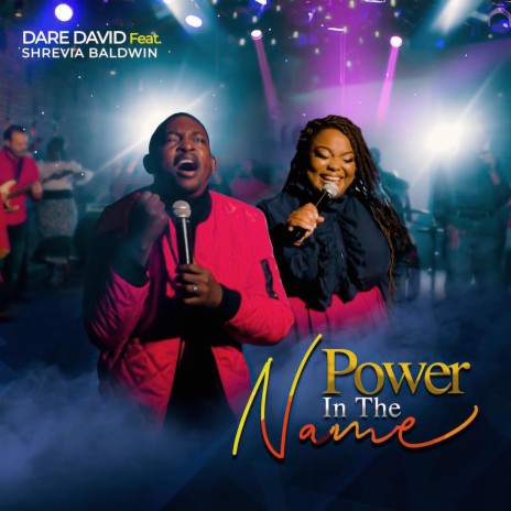 Power in the Name ft. Shrevia Baldwin | Boomplay Music