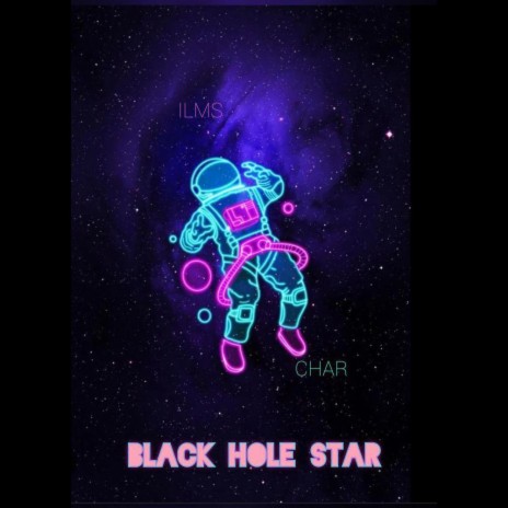 BLACKHOLE STAR ft. ILMS | Boomplay Music
