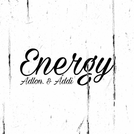 Energy ft. Áddi