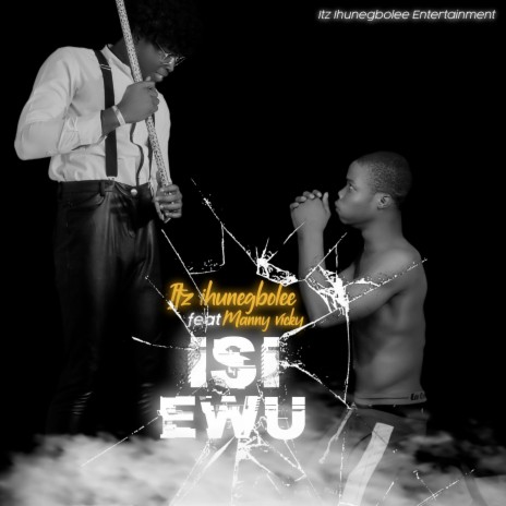 Isi Ewu ft. Manny Vicky | Boomplay Music