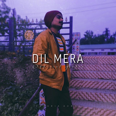 Dil Mera | Boomplay Music