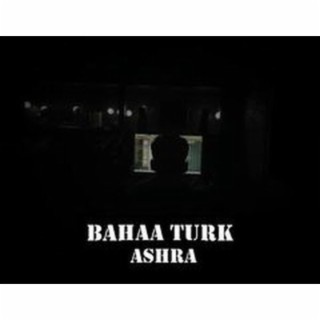 Ashra (Bahaa Turk)