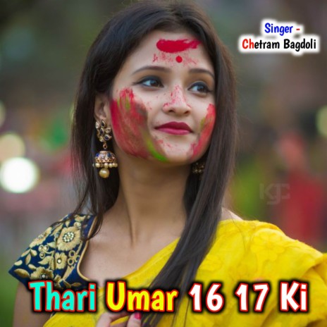 Thari Umar 16 17 Ki ft. Hansraj Gurjar | Boomplay Music