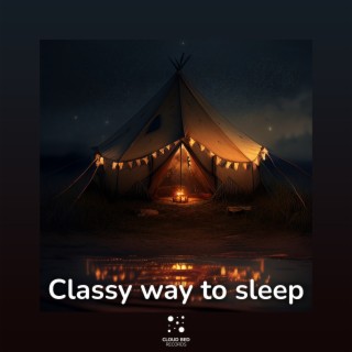 Classy Way to Sleep