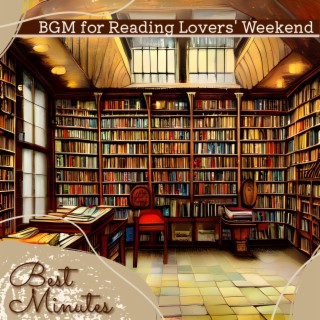 Bgm for Reading Lovers' Weekend