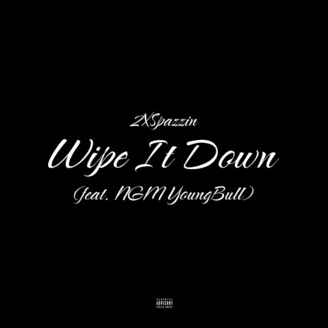 Wipe it down | Boomplay Music