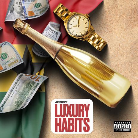 Luxury Habits | Boomplay Music