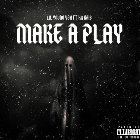 Make A Play ft. KG Kris