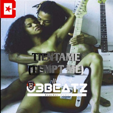 TIENTAME (Tempt Me) Raggaeton hit 2023 | Boomplay Music