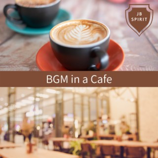 BGM in a Cafe