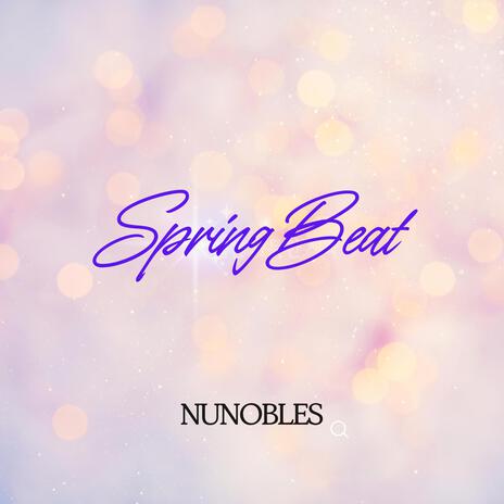 SPRING BEAT | Boomplay Music