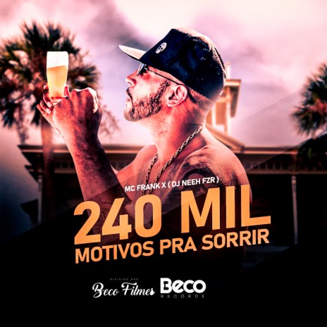 240 Mil Motivos pra Sorrir | Boomplay Music