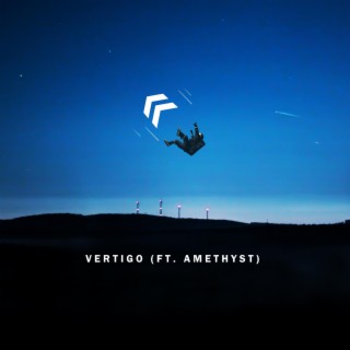 Vertigo ft. Amethyst lyrics | Boomplay Music