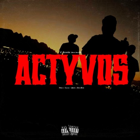 Actyvos ft. Sucio Sauces | Boomplay Music