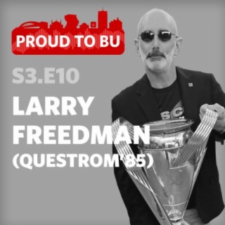Building a Major League Soccer Champion | Larry Freedman (Questrom’85)